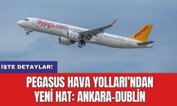 Pegasus Hava Yolları’ndan yeni hat: Ankara-Dublin