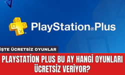 PlayStation Plus bu ay hangi oyunları ücretsiz veriyor?