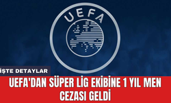 UEFA'dan Süper Lig ekibine 1 yıl men cezası geldi