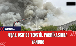Uşak OSB’de Tekstil Fabrikasında Yangın!