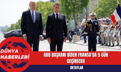 ABD Başkanı Biden Fransa'da 5 Gün Geçirecek