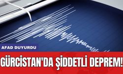 AFAD duyurdu: Gürcistan'da şiddetli deprem!