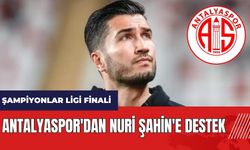Antalyaspor'dan Nuri Şahin'e destek