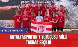 Antalyaspor’un 7 yüzücüsü milli takıma seçildi