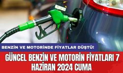 Benzin ve motorinde fiyatlar düştü! Güncel benzin ve motorin fiyatları 7 Haziran 2024 Cuma
