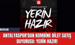 Antalyaspor'dan Kombine Bilet Satış Duyurusu: Yerin Hazır!