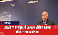 Brezilya Dışişleri Bakanı Vieira Yarın Türkiye'ye Geliyor
