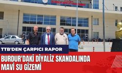 Burdur'daki diyaliz skandalında mavi su gizemi! TTB'den çarpıcı açıklama