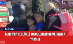 Bursa'da Tehlikeli Yolculuklar Kameralara Yansıdı
