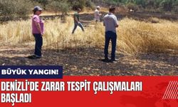 Denizli'de büyük yangın! Zarar tespit çalışmaları başladı