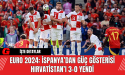 EURO 2024: İspanya’dan Güç Gösterisi Hırvatistan’ı 3-0 Yendi