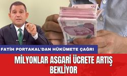 Fatih Portakal'dan hükümete çağrı: Milyonlar asgari ücrete artış bekliyor