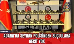 Adana'da Seyhan Polisinden Suçlulara Geçit Yok