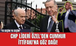CHP Lideri Özel'den Cumhur İttifakı'na Göz Dağı! "Ya geçim ya seçim"