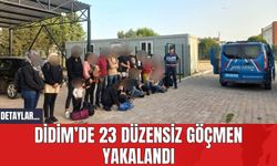Didim’de 23 Düzensiz Göçmen Yakalandı