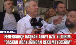 Fenerbahçe Başkan Adayı Aziz Yıldırım: "Başkan Adaylığından Çekilmeyeceğim"