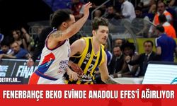 Fenerbahçe Beko Evinde Anadolu Efes'i Ağırlıyor
