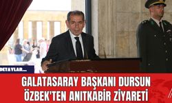 Galatasaray Başkanı Dursun Özbek'ten Anıtkabir Ziyareti
