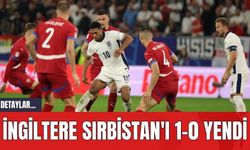 İngiltere Sırbistan'ı 1-0 Yendi