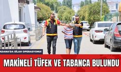 Adana'da Silah Operasyonu! Makineli Tüfek ve Tabanca Bulundu