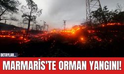 Marmaris'te Orman Yangını!