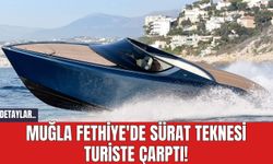 Muğla Fethiye'de Sürat Teknesi Turiste Çarptı!