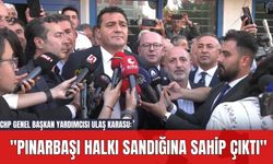 CHP Genel Başkan Yardımcısı Ulaş Karasu: "Pınarbaşı Halkı Sandığına Sahip Çıktı"