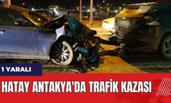 Hatay Antakya'da trafik kazası: 1 yaralı