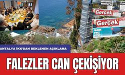 Antalya İKK'dan Beklenen Açıklama! "Falezlere Sahip Çıkın"
