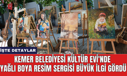 Kemer Belediyesi Kültür Evi'nde yağlı boya resim sergisi büyük ilgi gördü