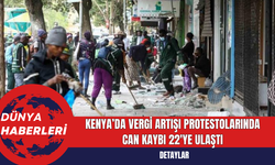 Kenya’da Vergi Artışı Protestolarında Can Kaybı 22'ye Ulaştı