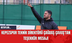 Kepezspor Teknik Direktörü Çağdaş Çavuş'tan Teşekkür Mesajı