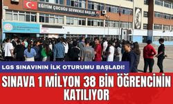 LGS sınavının ilk oturumu başladı! Sınava 1 milyon 38 bin öğrencinin katılıyor