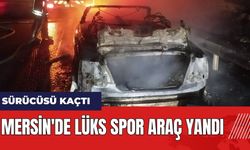 Mersin'de lüks spor araç yandı sürücüsü kaçtı