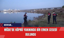 Niğde'de Köprü Yakınında Bir Erkek Cesedi Bulundu