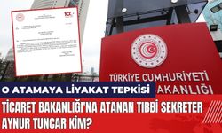 O atamaya liyakat tepkisi! Ticaret Bakanlığı'na atanan Tıbbi Sekreter Aynur Tuncar Kimdir?