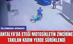 Ölümden döndü! Antalya'da eteği motosikletin zincirine takılan kadın yerde sürüklendi