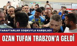 Ozan Tufan Trabzon'a geldi