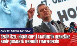 Özgür Özel: Hiçbir CHP’li Atatürk’ün derneğine sahip çıkmakta tereddüt etmeyecektir