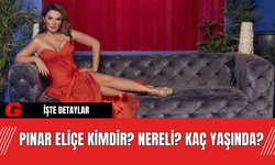 Pınar Eliçe Kimdir? Nereli? Kaç Yaşında?