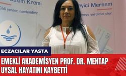 Prof. Dr. Mehtap Uysal hayatını kaybetti