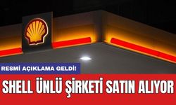 Resmi açıklama geldi! Shell ünlü şirketi satın alıyor