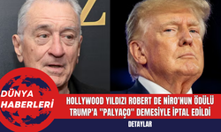 Hollywood Yıldızı Robert De Niro'nun Ödülü Trump'a Palyaço Demesiyle İptal Edildi