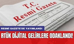 RTÜK dijital gelirlere odaklandı! Resmi Gazete'de yayımlandı