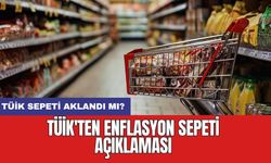 TÜİK'ten enflasyon sepeti açıklaması