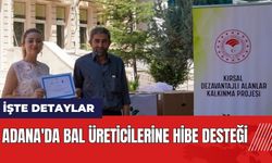 Adana'da bal üreticilerine hibe desteği!