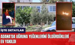 Adana'da uğruna yeğenlerini öld*rdükleri ev yakıldı