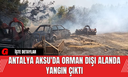 Antalya Aksu'da Orman Dışı Alanda Yangın Çıktı