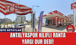 Antalyaspor kılıflı ranta yargı dur dedi! Şimdi o akaryakıt istasyonu ne olacak?