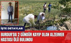 Burdur'da 2 gündür kayıp olan alzeimer hastası öl* bulundu